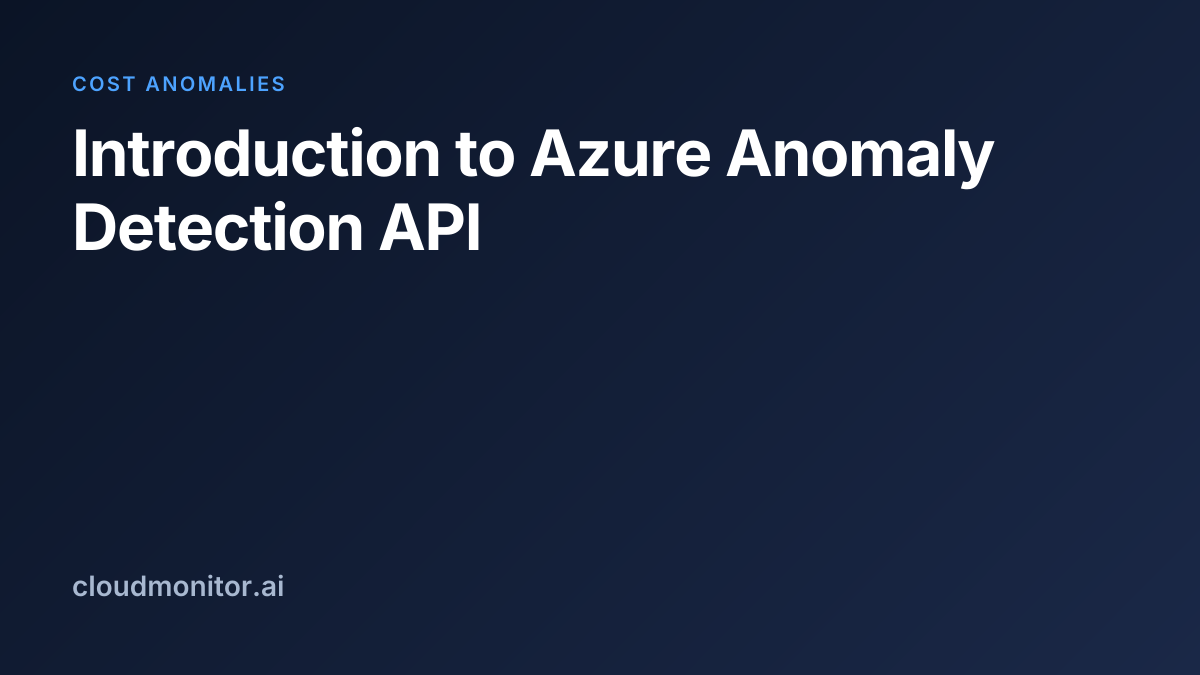Introduction to Azure Anomaly Detection API