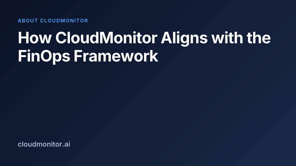 How CloudMonitor aligns with FinOps | CloudMonitor Docs